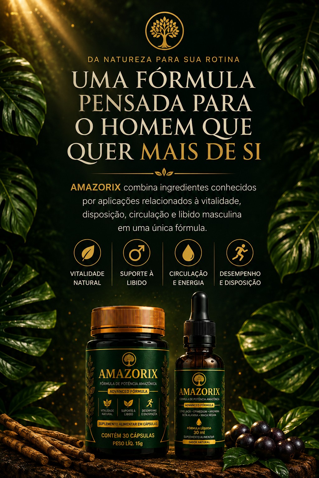 Da natureza para sua rotina: uma fórmula pensada para o homem que quer mais de si. AMAZORIX combina ingredientes conhecidos por aplicações relacionadas à vitalidade, disposição, circulação e libido masculina em uma única fórmula.